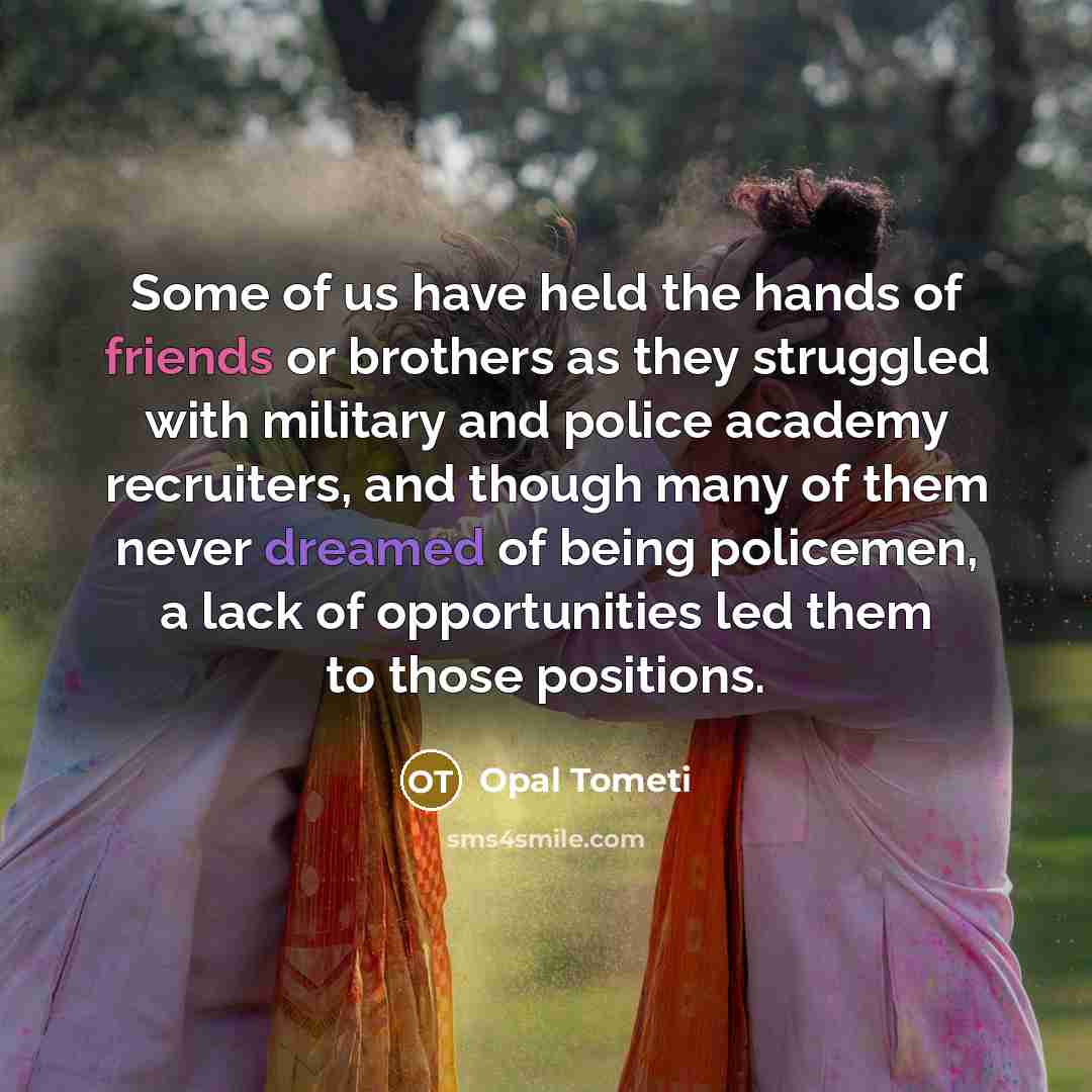 “Some of us have held the hands of friends or…” quote by Opal Tometi