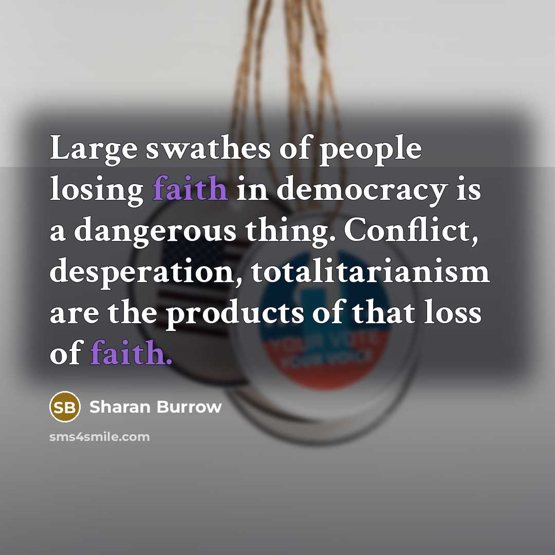 “Large swathes of people losing faith in democracy is a…” quote by Sharan Burrow