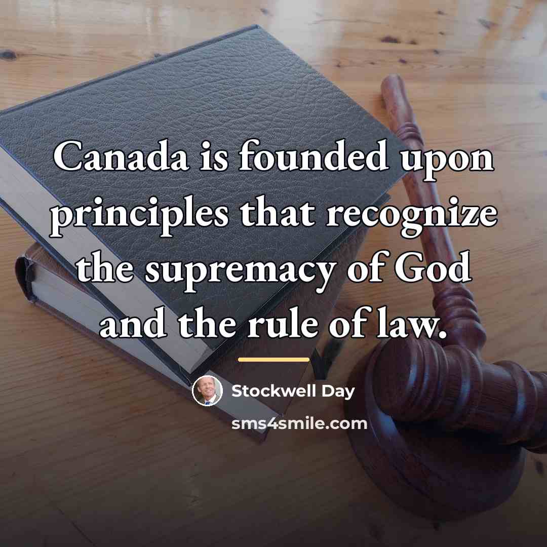 “Canada is founded upon principles that recognize the supremacy of…” quote by Stockwell Day