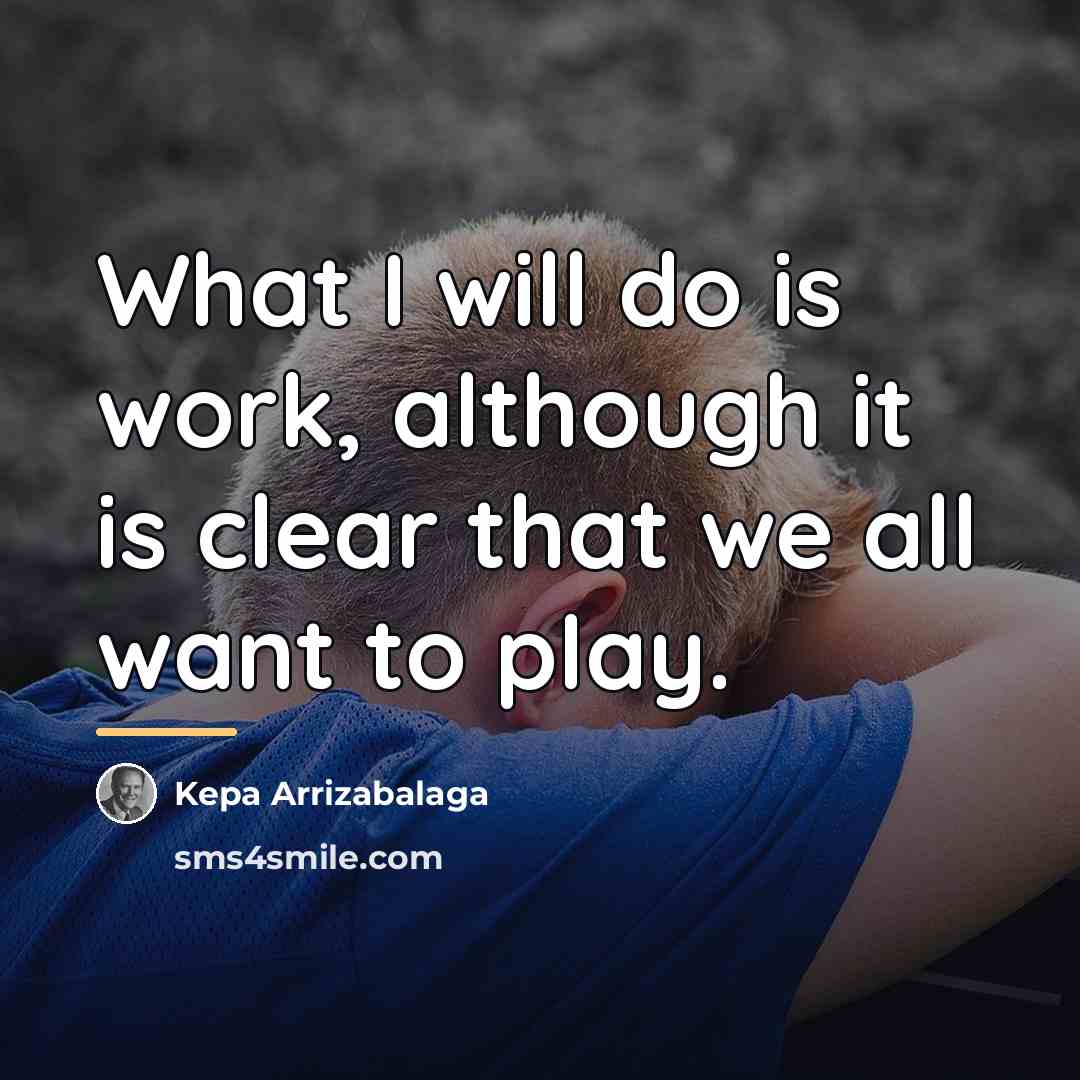 “What I will do is work, although it is clear…” quote by Kepa Arrizabalaga