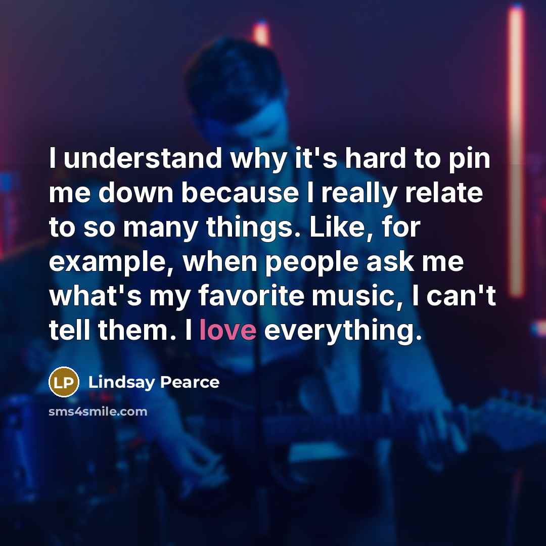 “I understand why it's hard to pin me down because…” quote by Lindsay Pearce