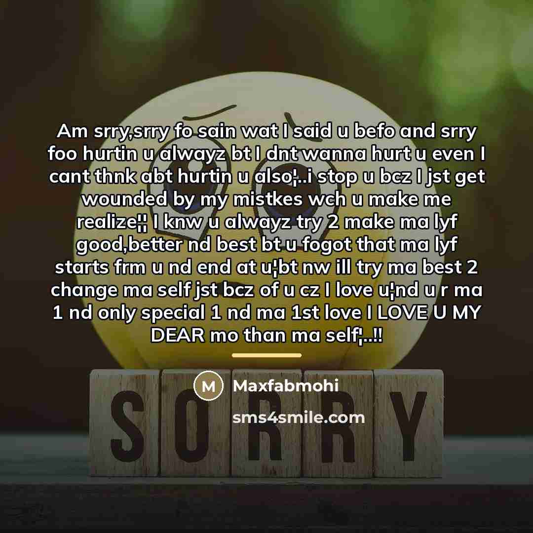 “Am srry,srry fo sain wat I said u befo and…” quote by Maxfabmohi