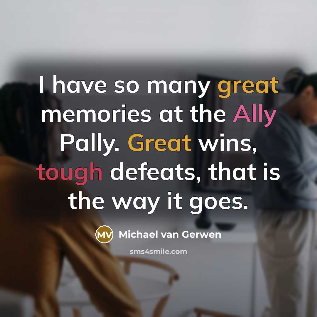 “I have so many great memories at the Ally Pally.…” quote by Michael van Gerwen
