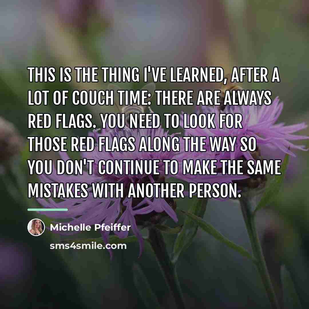 “This is the thing I've learned, after a lot of…” quote by Michelle Pfeiffer