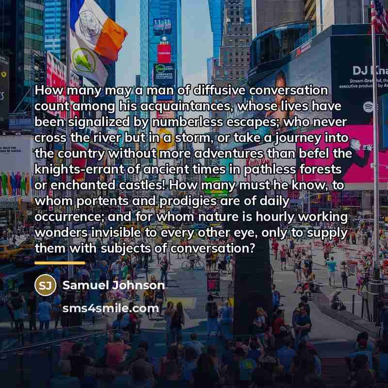 “How many may a man of diffusive conversation count among…” quote by Samuel Johnson
