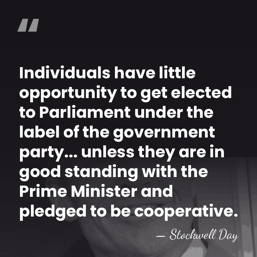 Individuals have little opportunity to get elected to Parliament under the label&hellip; - Stockwell Day