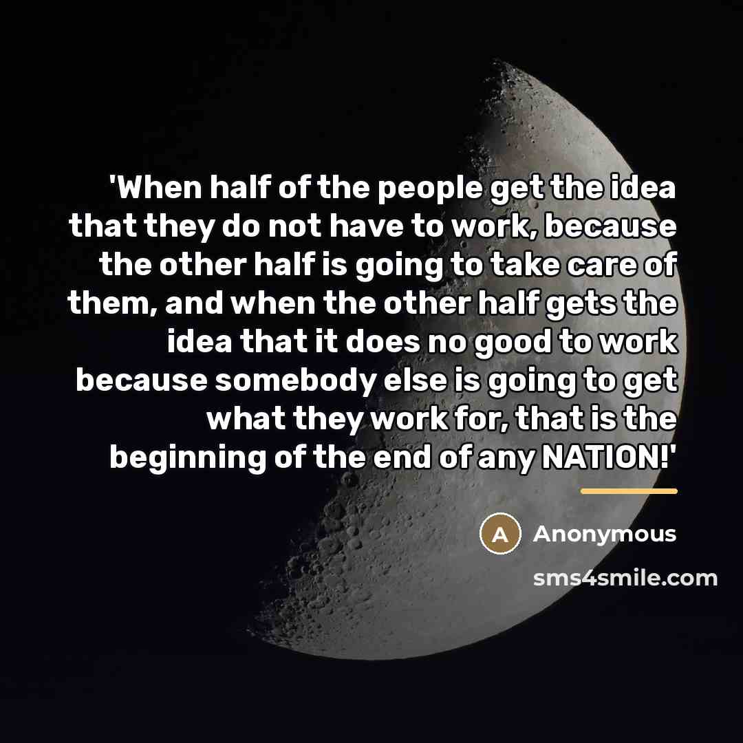 “'When half of the people get the idea that they…” quote by Anonymous