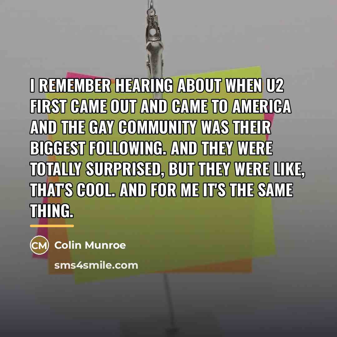 “I remember hearing about when U2 first came out and…” quote by Colin Munroe
