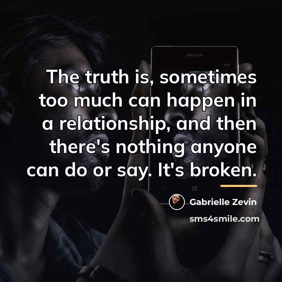 “The truth is, sometimes too much can happen in a…” quote by Gabrielle Zevin