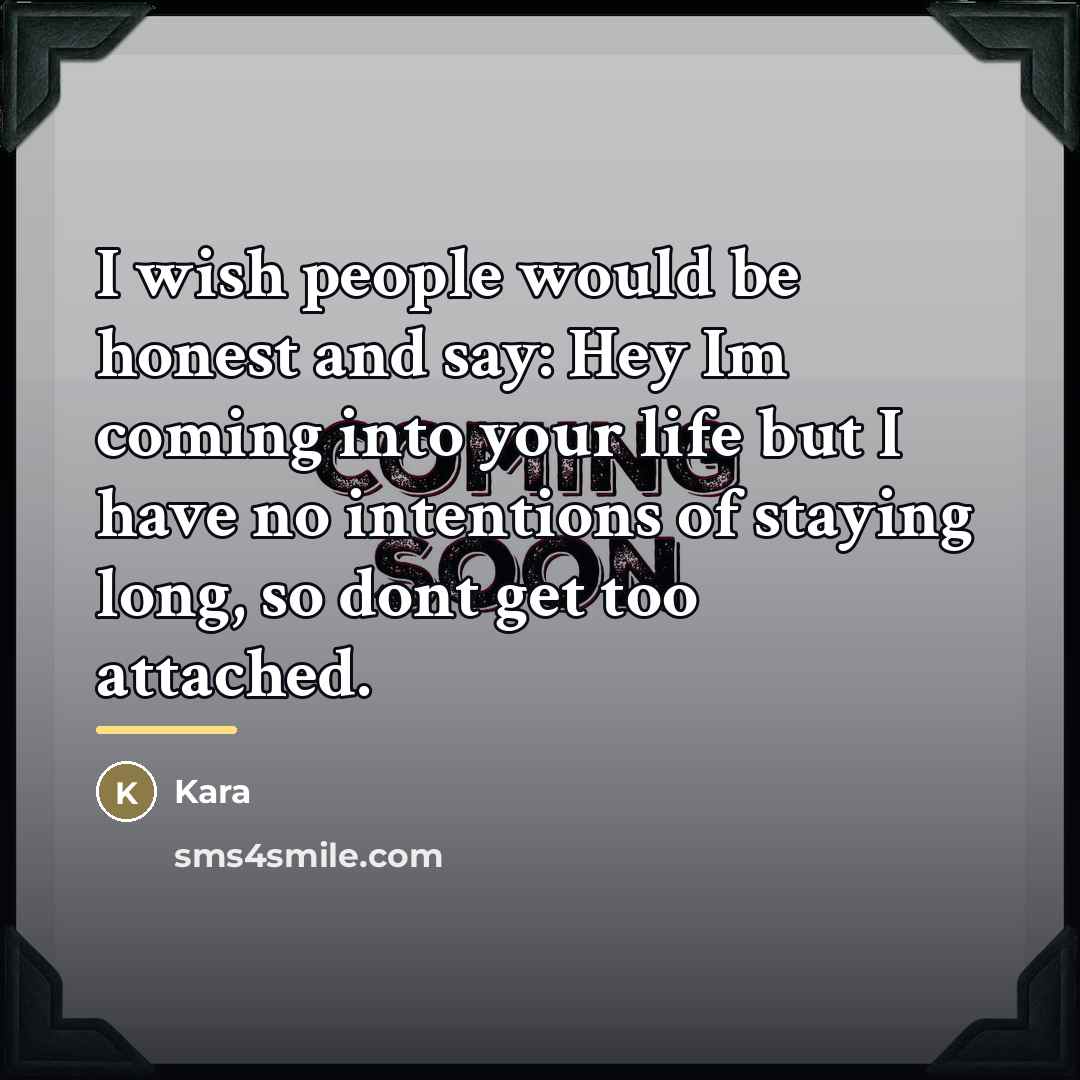 “I wish people would be honest and say: Hey Im…” quote by Kara