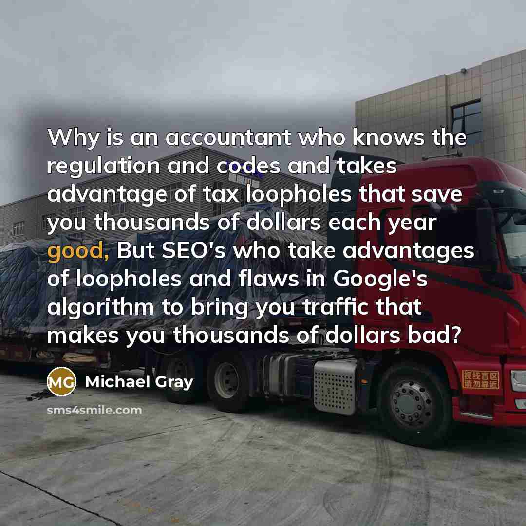 “Why is an accountant who knows the regulation and codes…” quote by Michael Gray