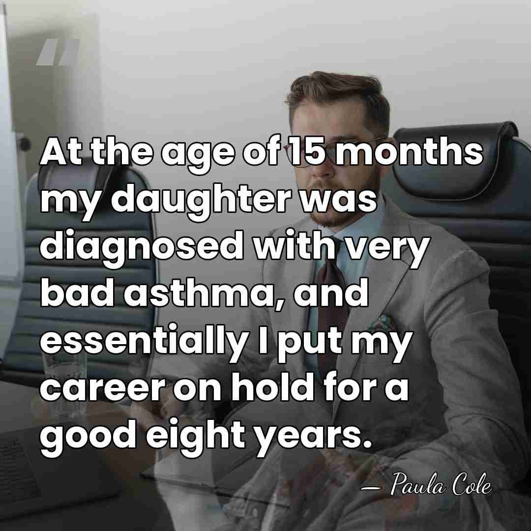 At the age of 15 months my daughter was diagnosed with very&hellip; - Paula Cole