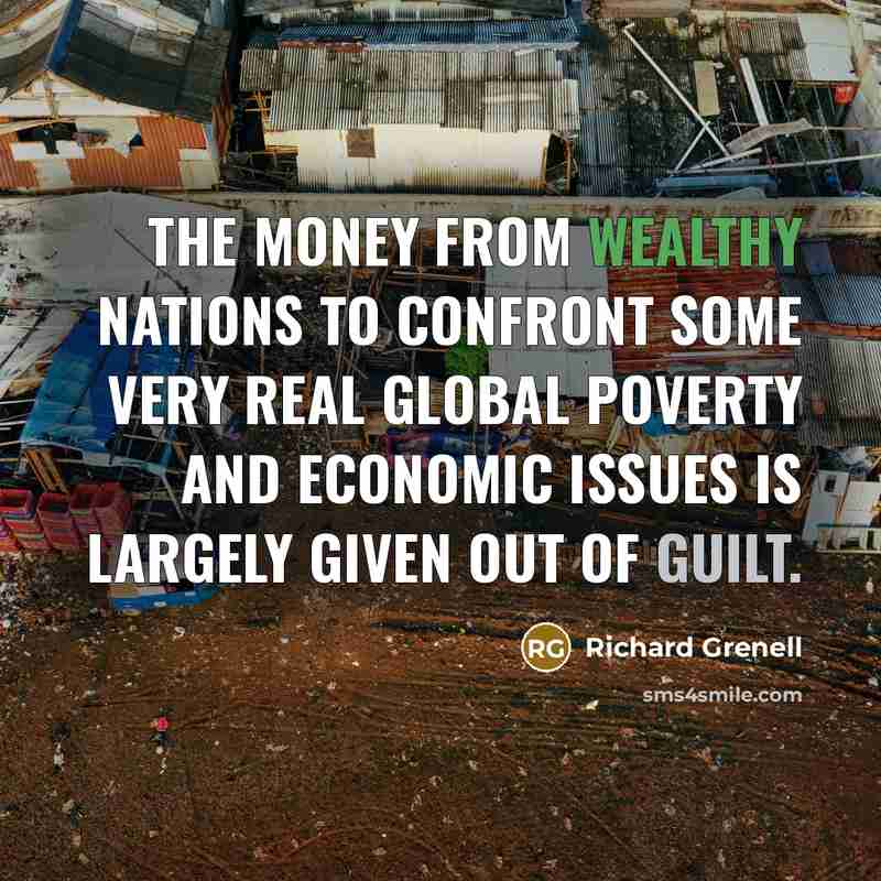 “The money from wealthy nations to confront some very real…” quote by Richard Grenell