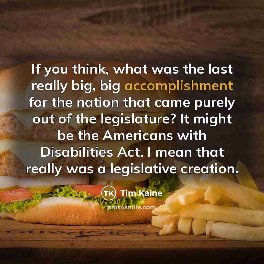 “If you think, what was the last really big, big…” quote by Tim Kaine