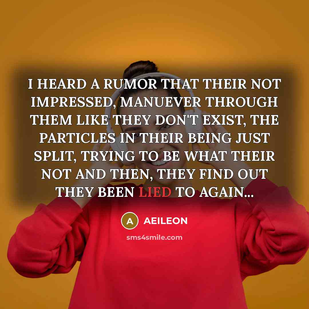 “I HEARD A RUMOR THAT THEIR NOT IMPRESSED, MANUEVER THROUGH…” quote by AEILEON