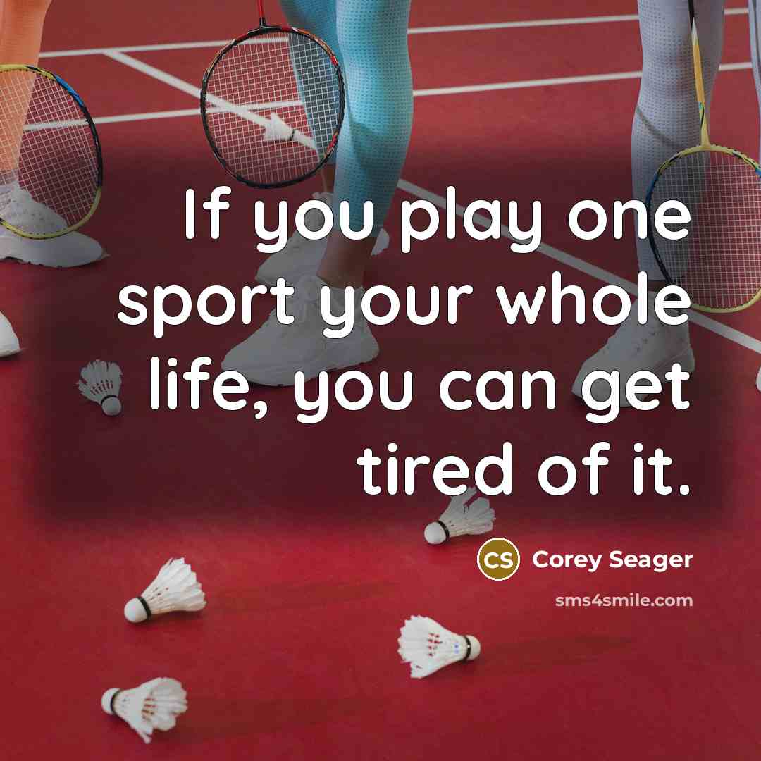 “If you play one sport your whole life, you can…” quote by Corey Seager