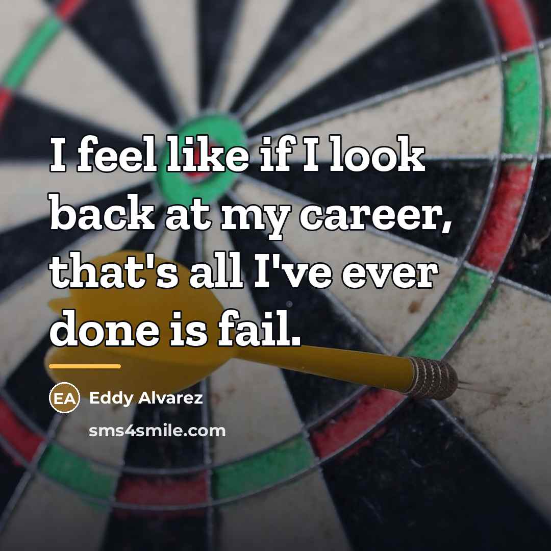 “I feel like if I look back at my career,…” quote by Eddy Alvarez