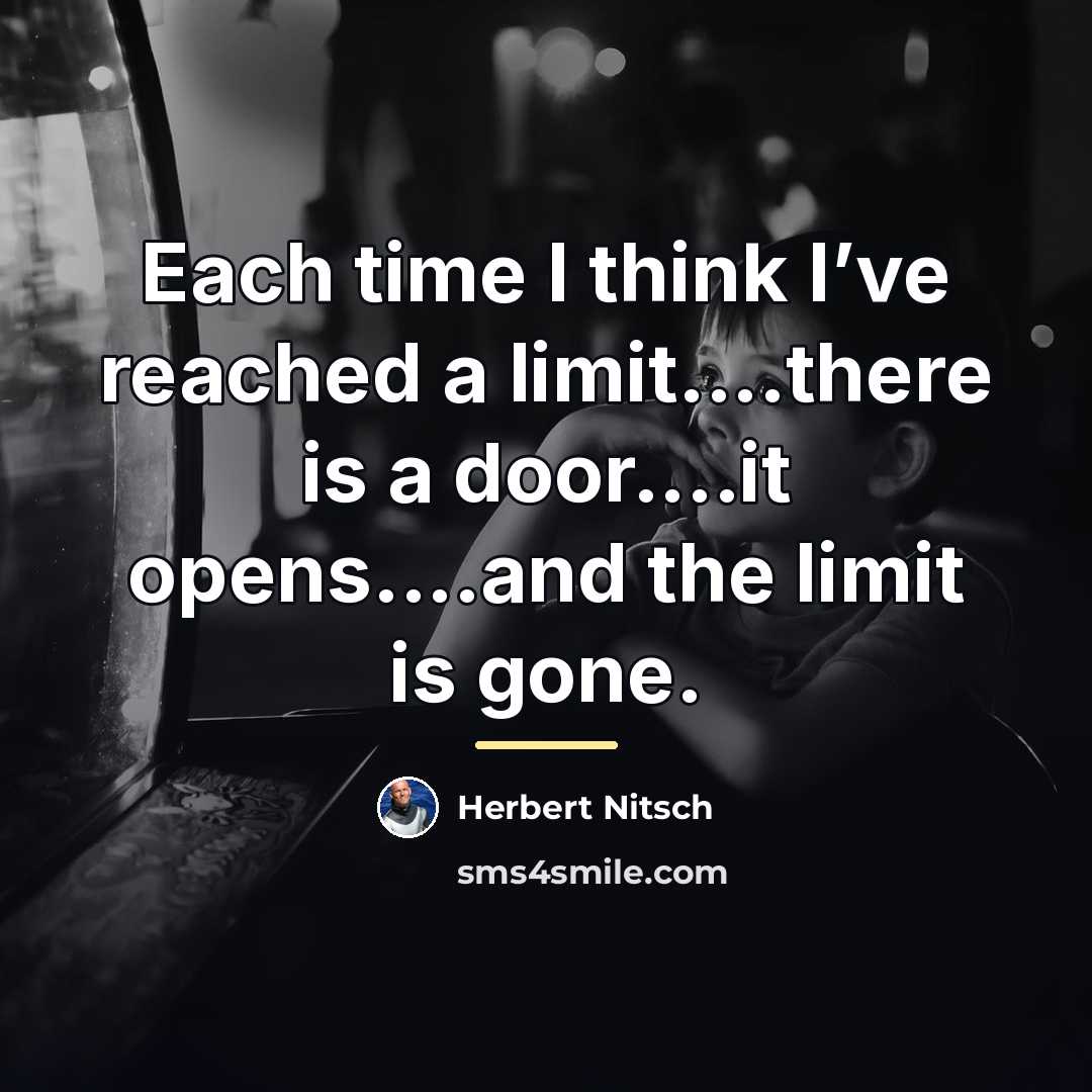 “Each time I think I’ve reached a limit....there is a…” quote by Herbert Nitsch