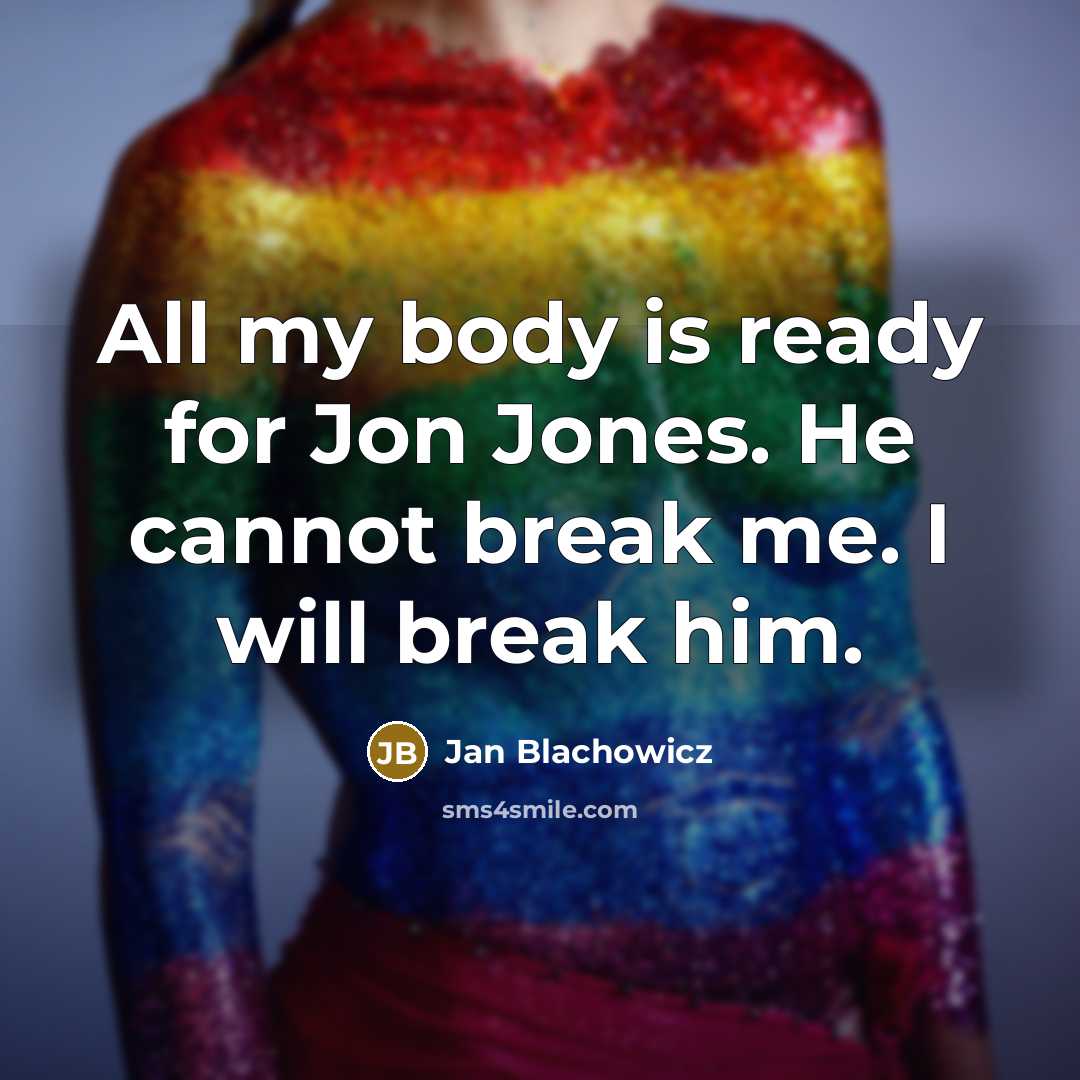 “All my body is ready for Jon Jones. He cannot…” quote by Jan Blachowicz