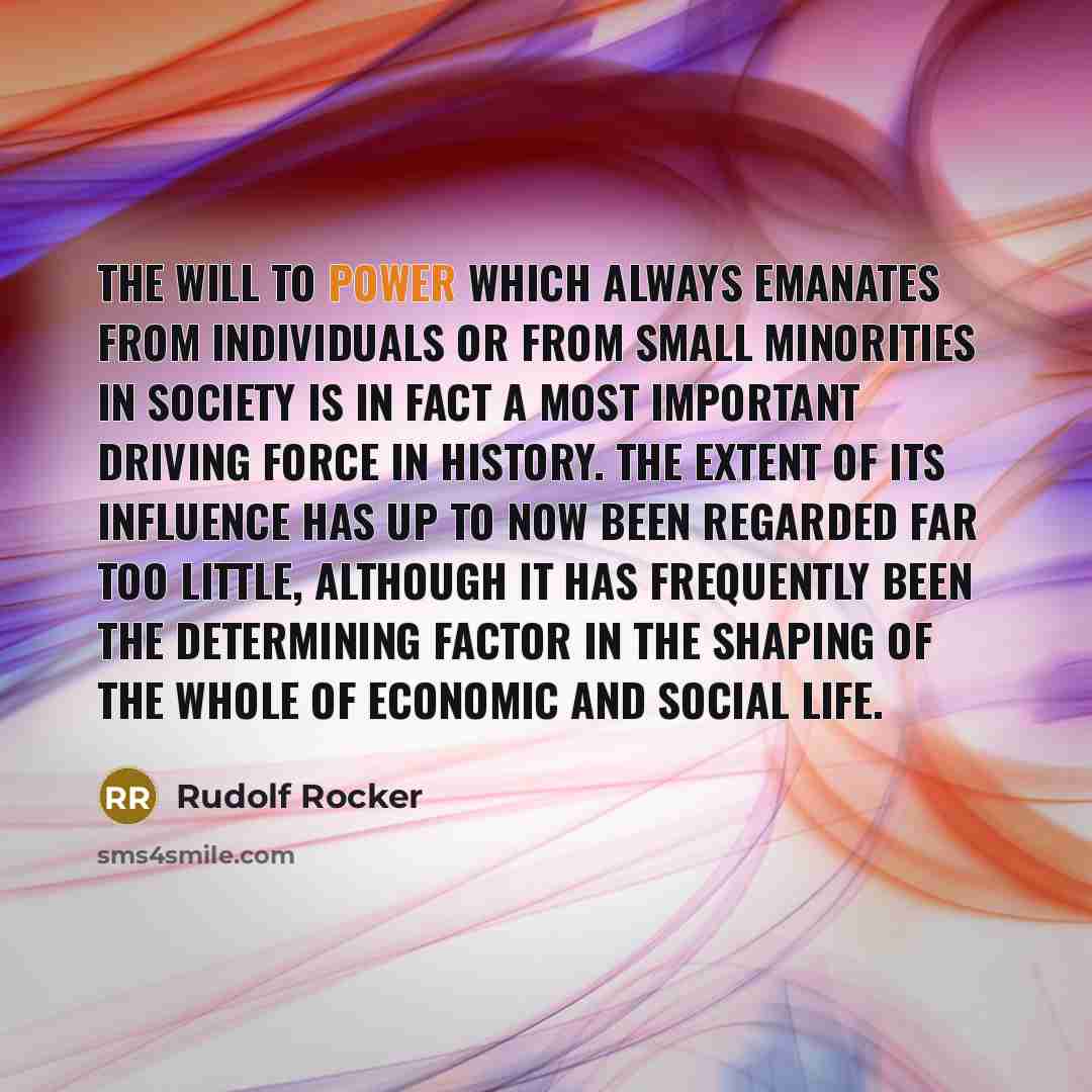 “The will to power which always emanates from individuals or…” quote by Rudolf Rocker