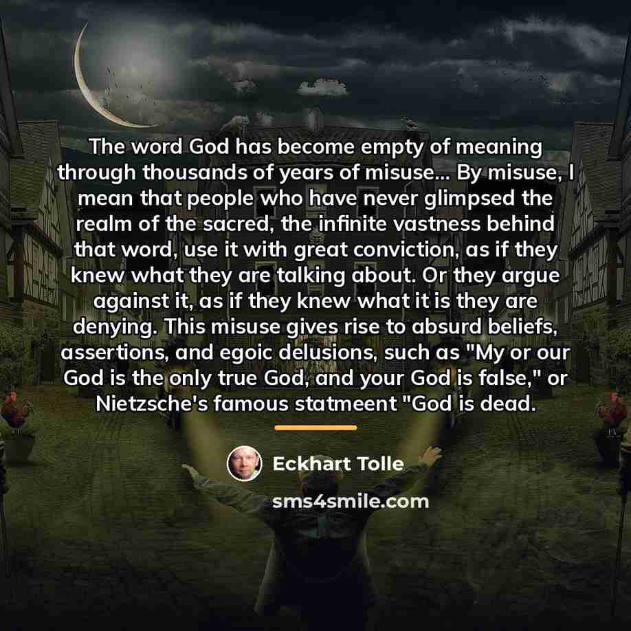 “The word God has become empty of meaning through thousands…” quote by Eckhart Tolle