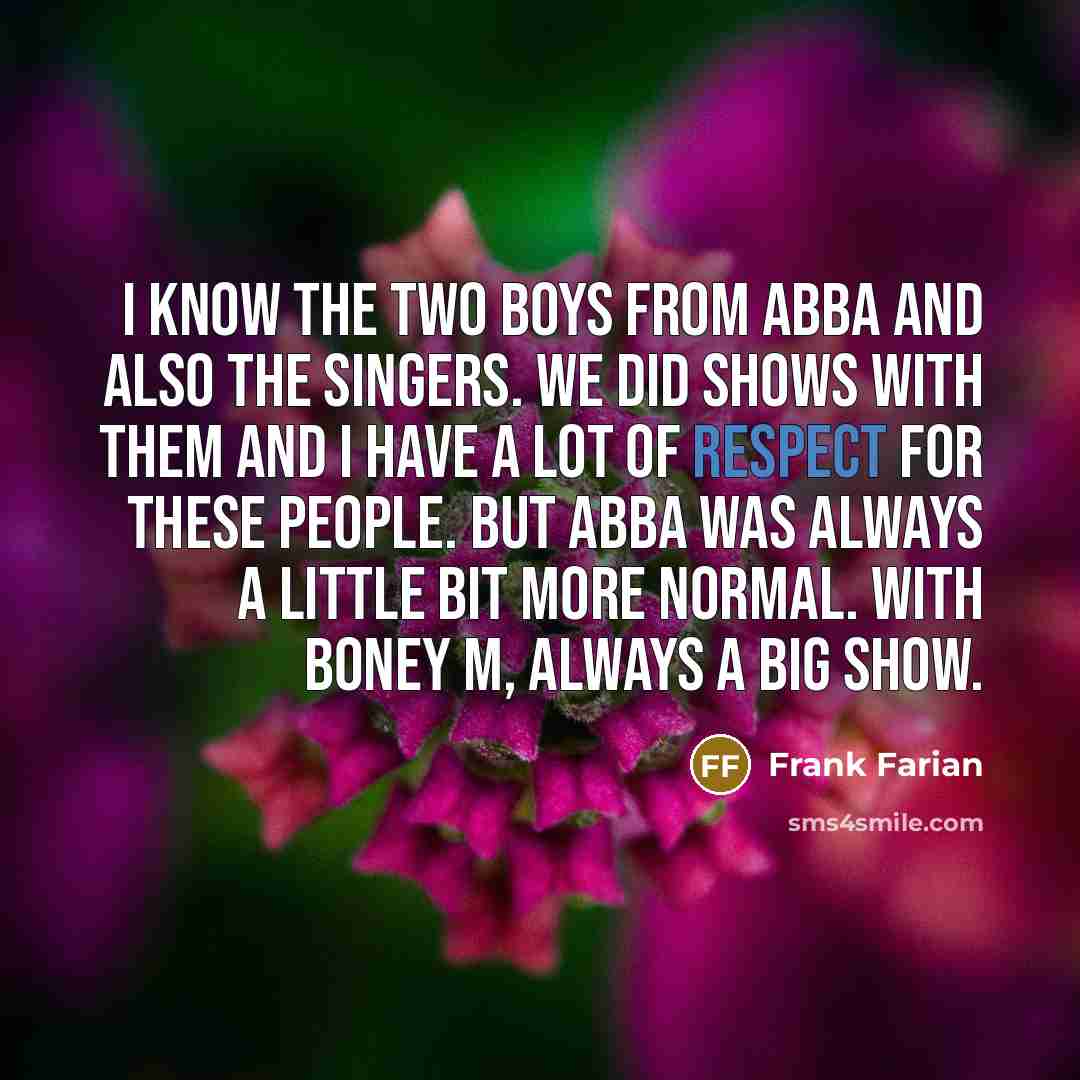 “I know the two boys from Abba and also the…” quote by Frank Farian