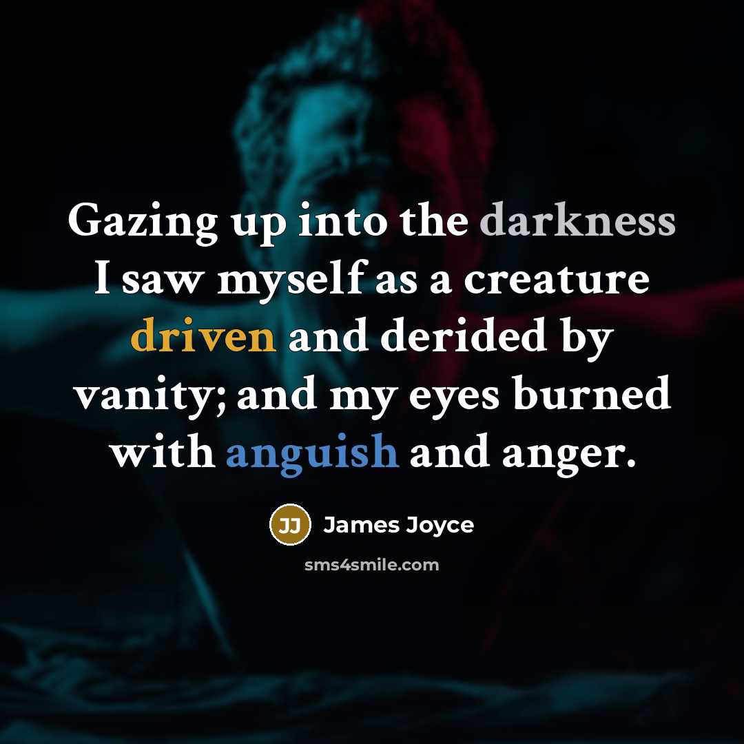 “Gazing up into the darkness I saw myself as a…” quote by James Joyce
