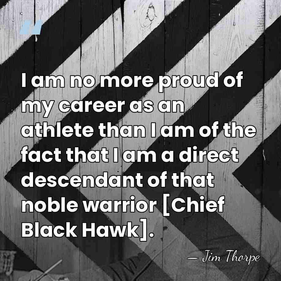 I am no more proud of my career as an athlete than&hellip; - Jim Thorpe