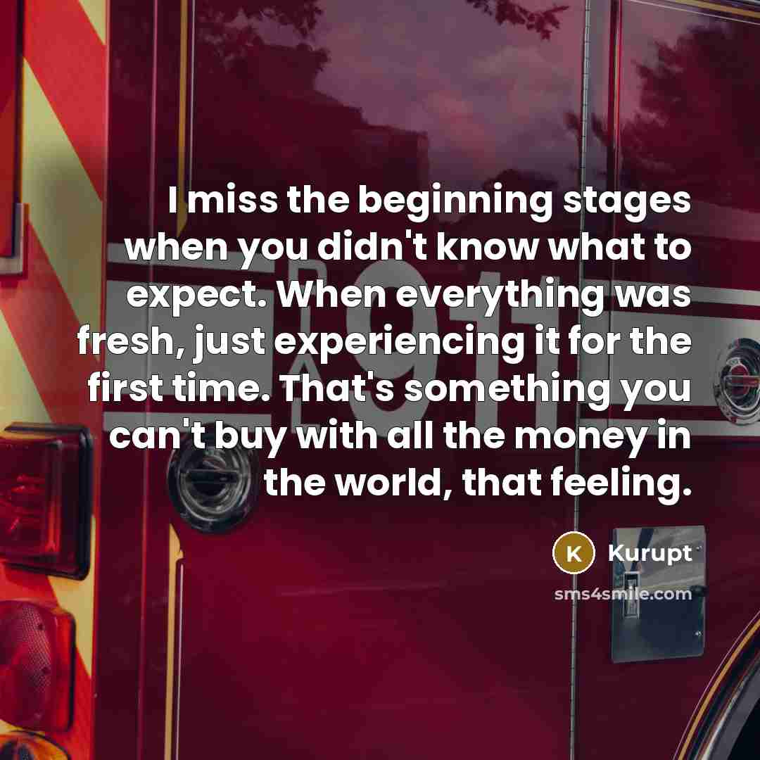 “I miss the beginning stages when you didn't know what…” quote by Kurupt