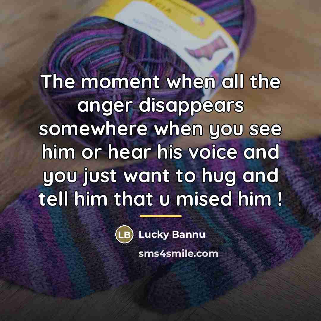 “The moment when all the anger disappears somewhere when you…” quote by Lucky Bannu