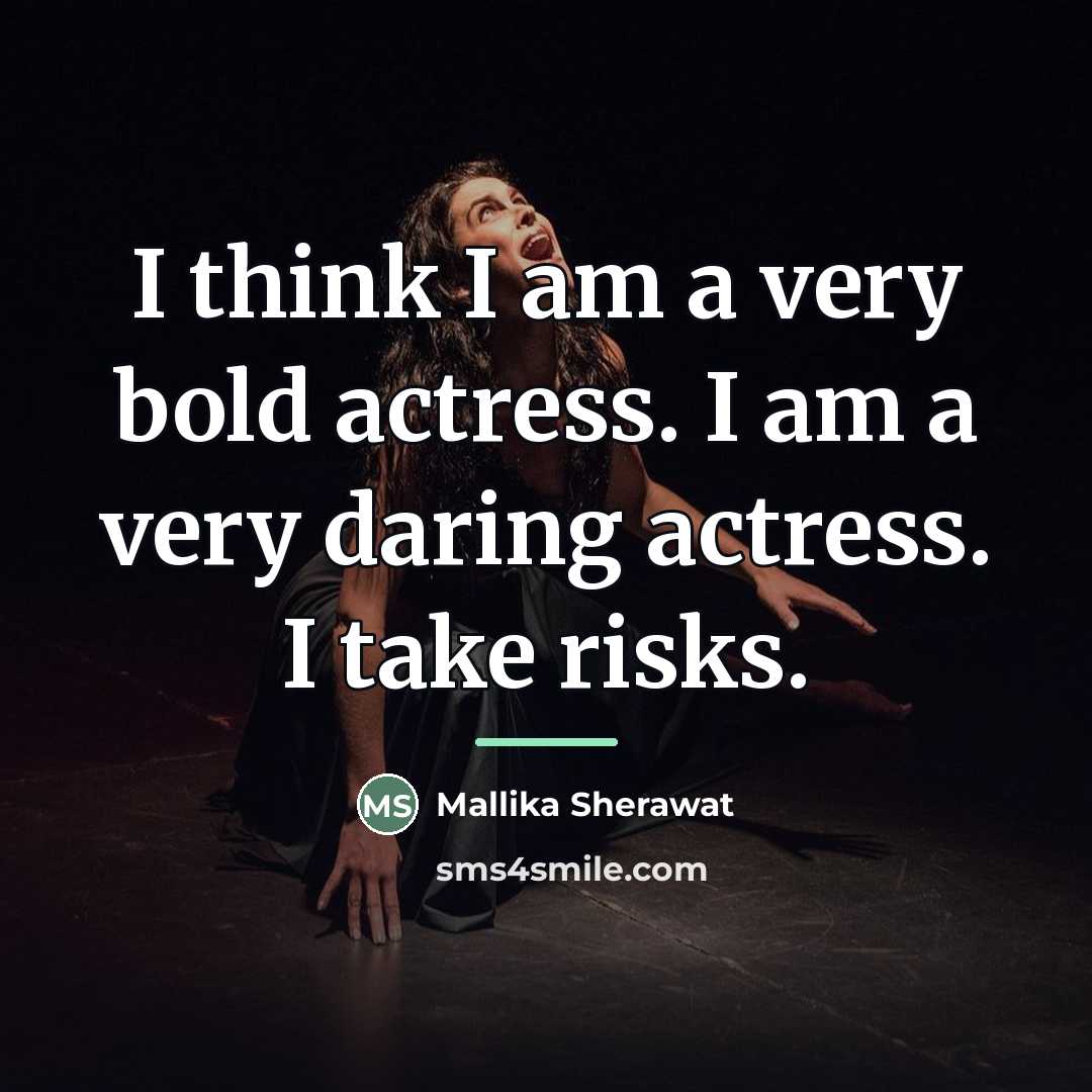 “I think I am a very bold actress. I am…” quote by Mallika Sherawat