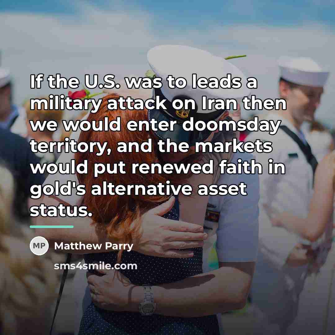 “If the U.S. was to leads a military attack on…” quote by Matthew Parry