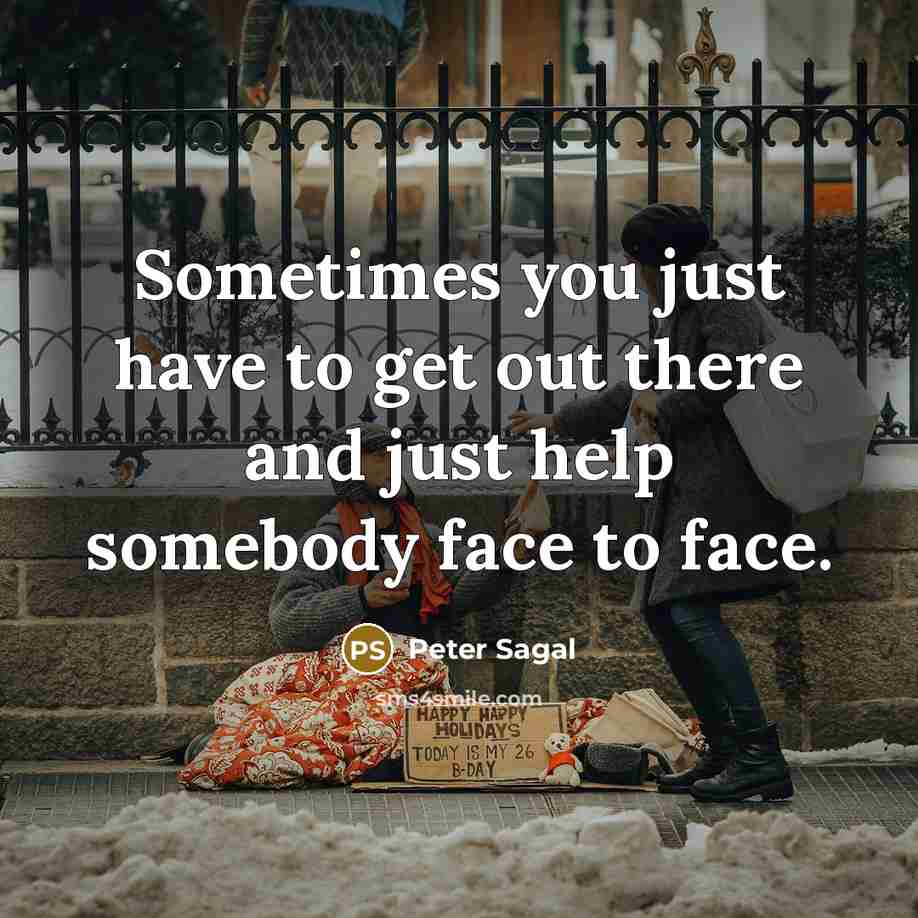 “Sometimes you just have to get out there and just…” quote by Peter Sagal