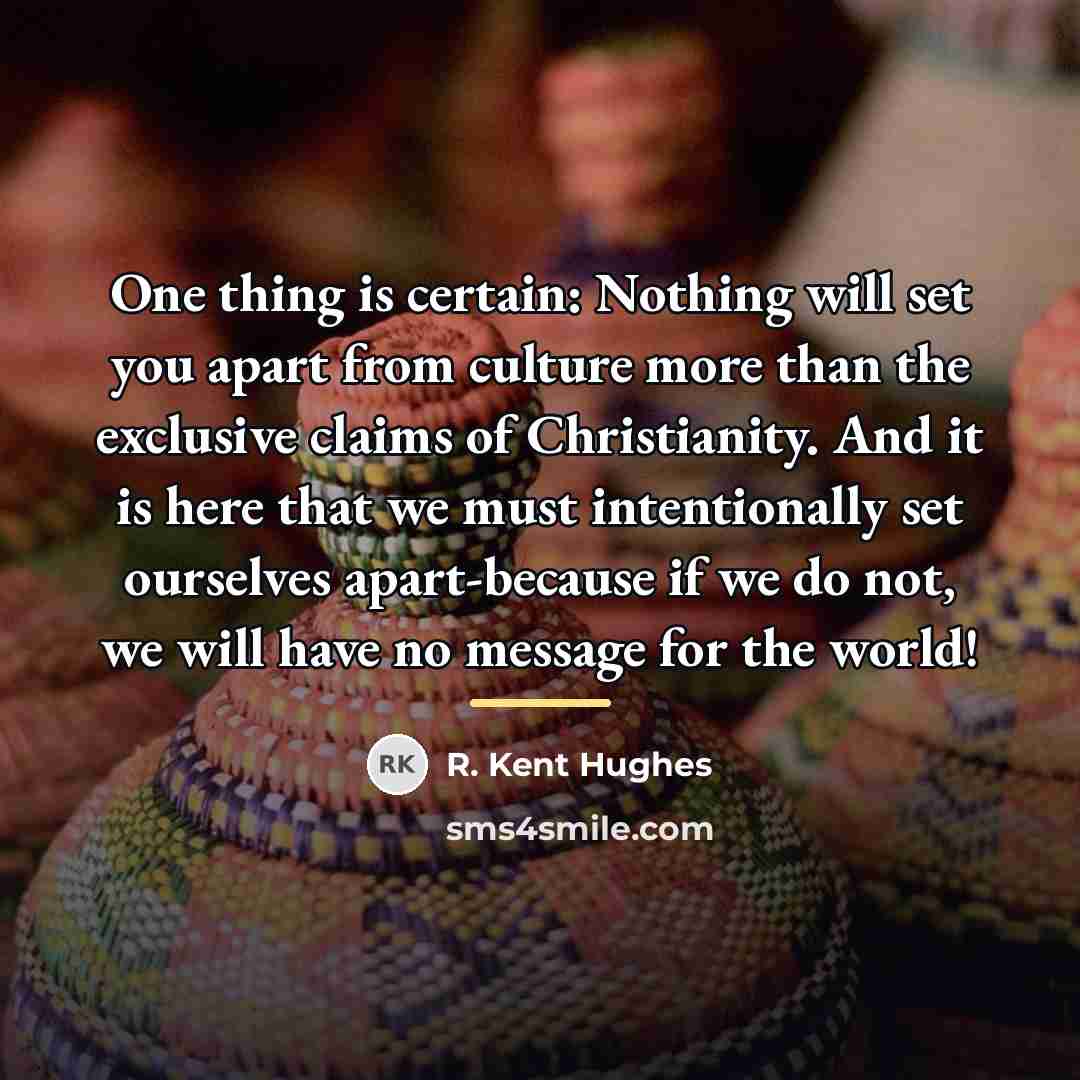 “One thing is certain: Nothing will set you apart from…” quote by R. Kent Hughes