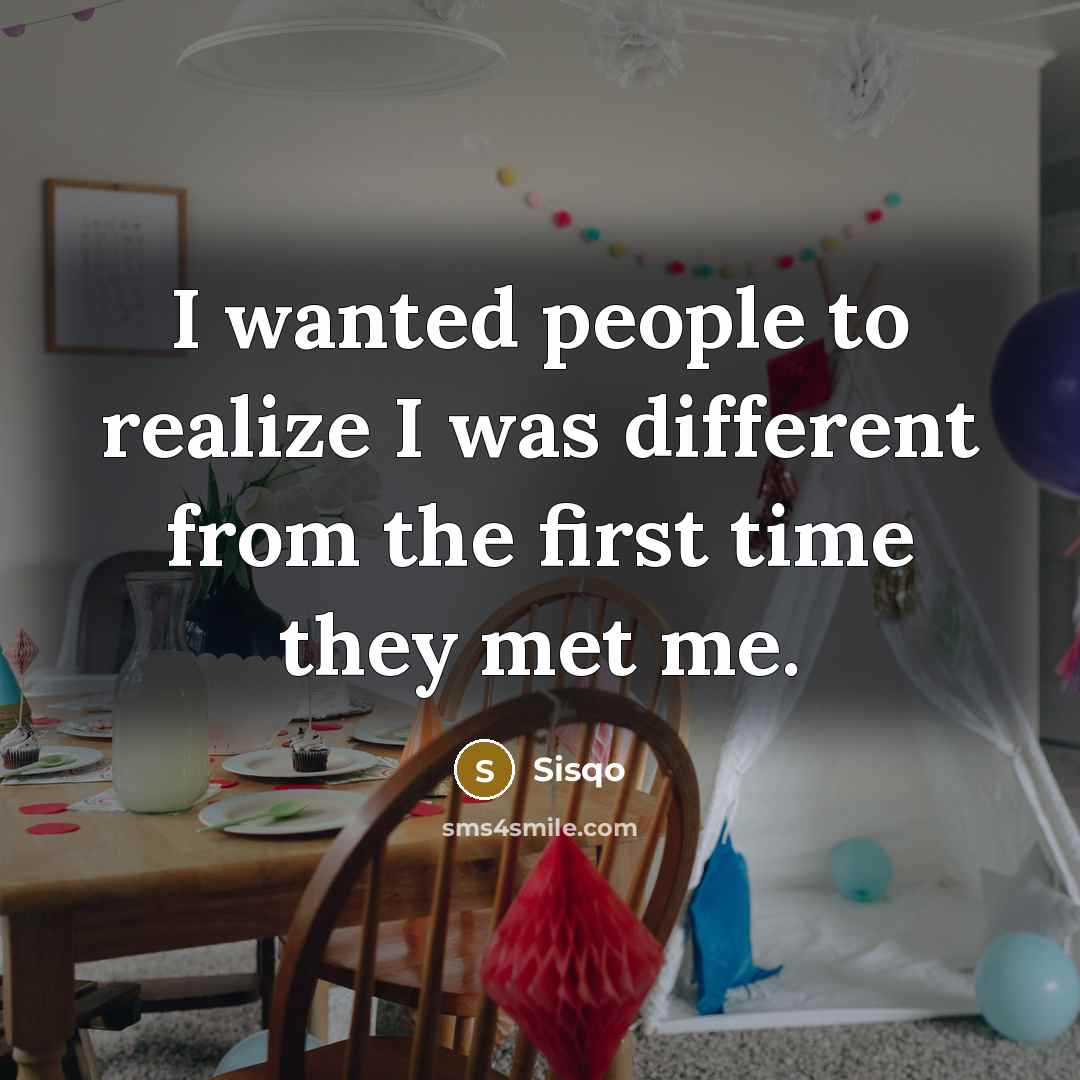 “I wanted people to realize I was different from the first time they met me.” quote by Sisqo