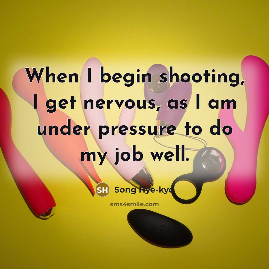 “When I begin shooting, I get nervous, as I am…” quote by Song Hye-kyo