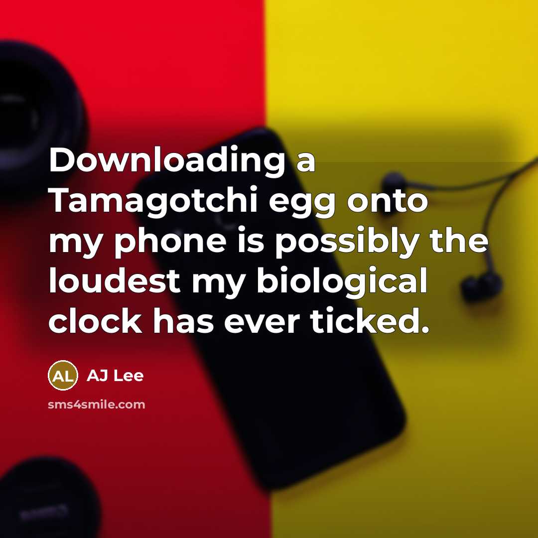 “Downloading a Tamagotchi egg onto my phone is possibly the…” quote by AJ Lee