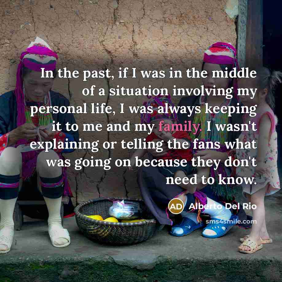 “In the past, if I was in the middle of…” quote by Alberto Del Rio