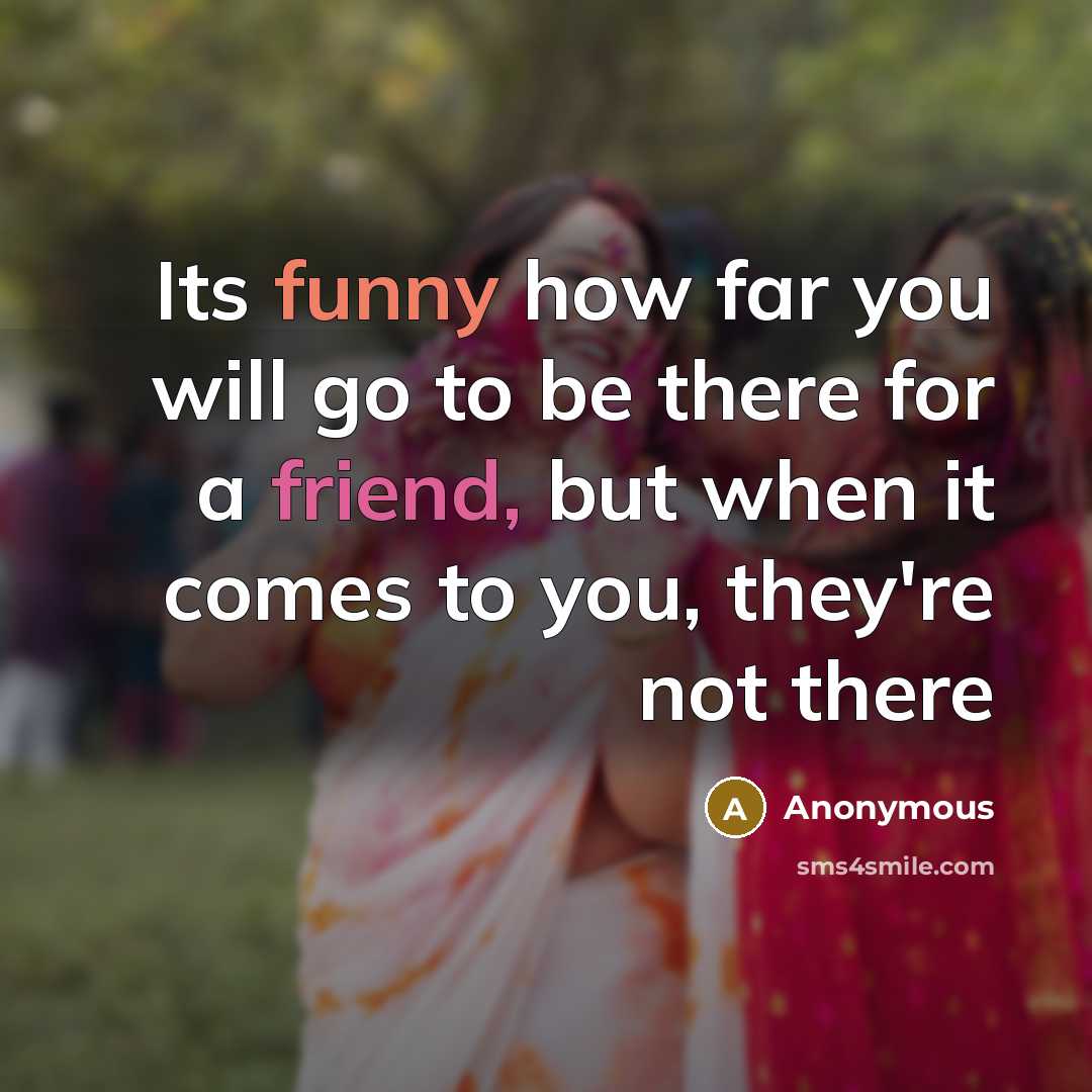 “Its funny how far you will go to be there…” quote by Anonymous