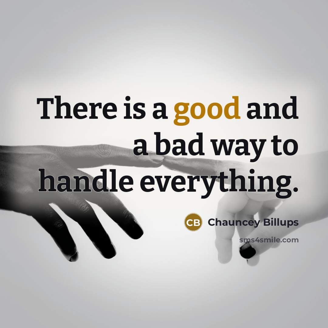 “There is a good and a bad way to handle…” quote by Chauncey Billups