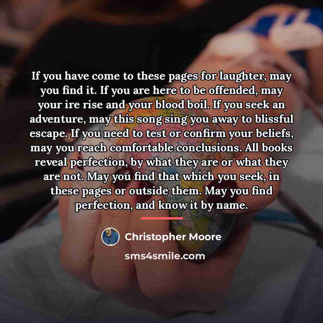 “If you have come to these pages for laughter, may…” quote by Christopher Moore