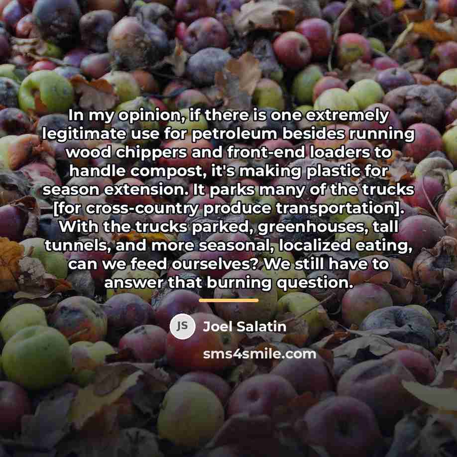 “In my opinion, if there is one extremely legitimate use…” quote by Joel Salatin