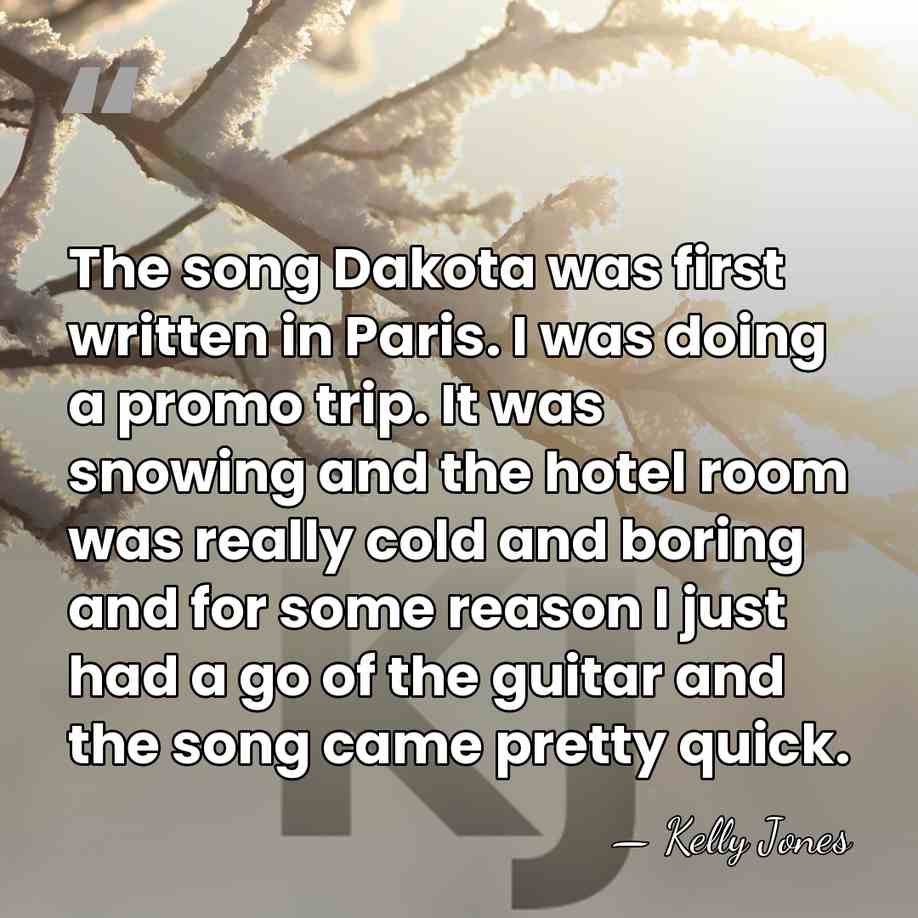 The song Dakota was first written in Paris. I was doing a&hellip; - Kelly Jones
