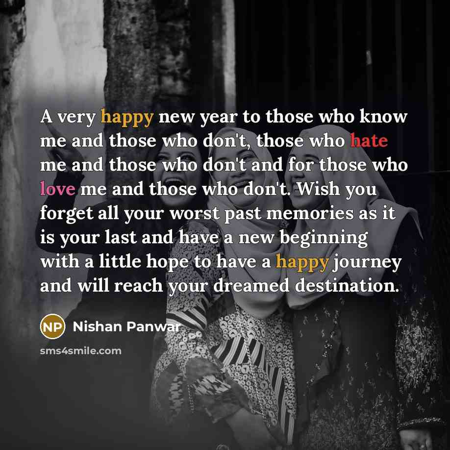 “A very happy new year to those who know me…” quote by Nishan Panwar