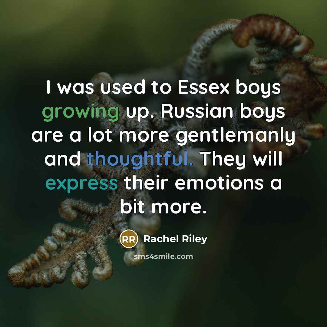“I was used to Essex boys growing up. Russian boys…” quote by Rachel Riley