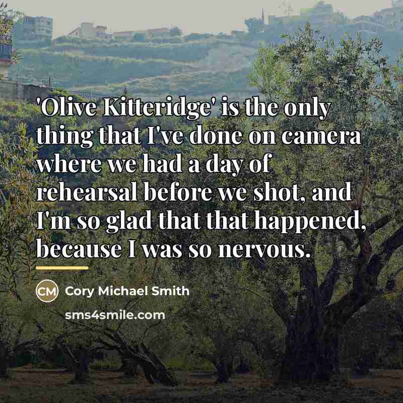 “'Olive Kitteridge' is the only thing that I've done on…” quote by Cory Michael Smith