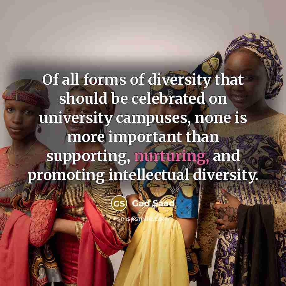 “Of all forms of diversity that should be celebrated on…” quote by Gad Saad
