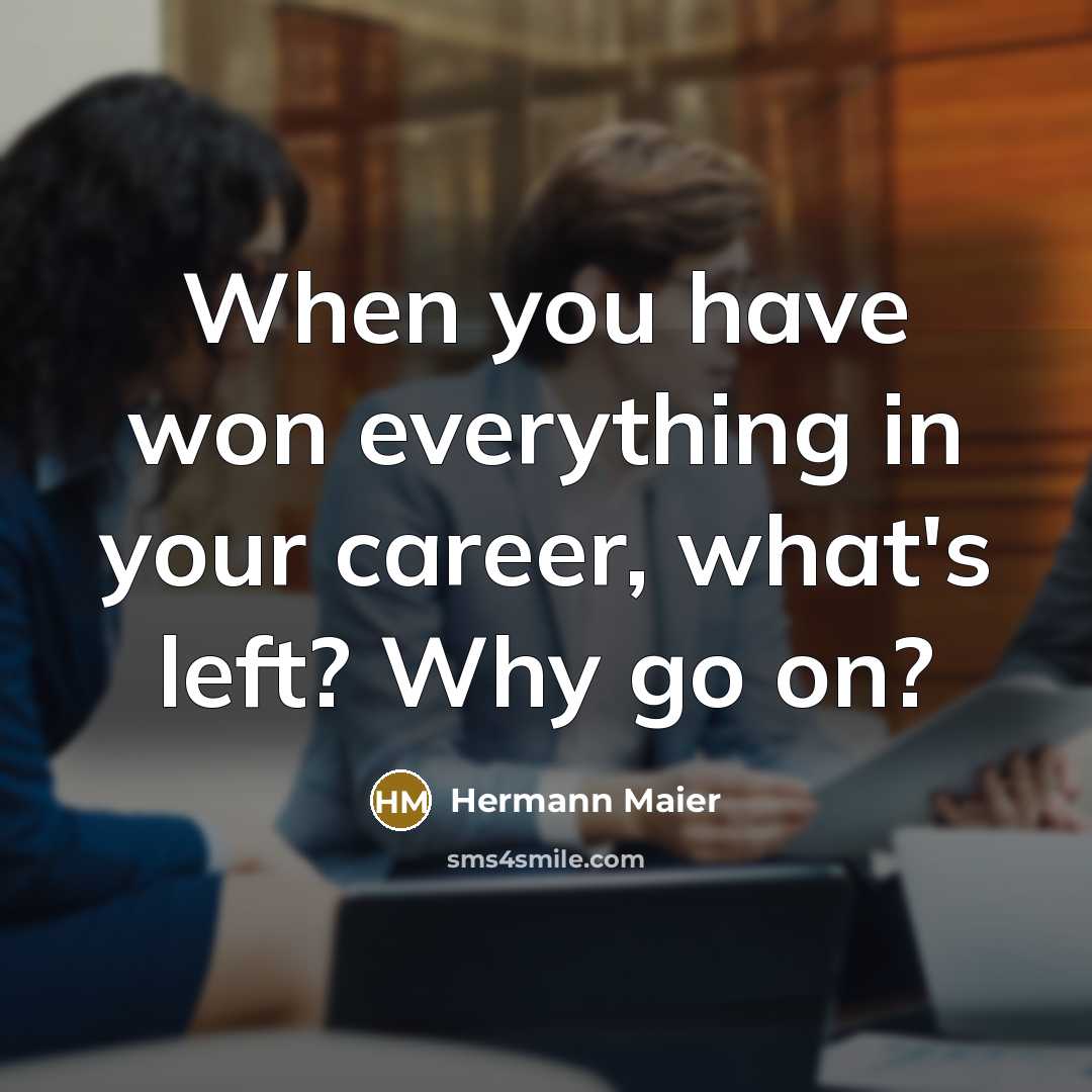 “When you have won everything in your career, what's left?…” quote by Hermann Maier