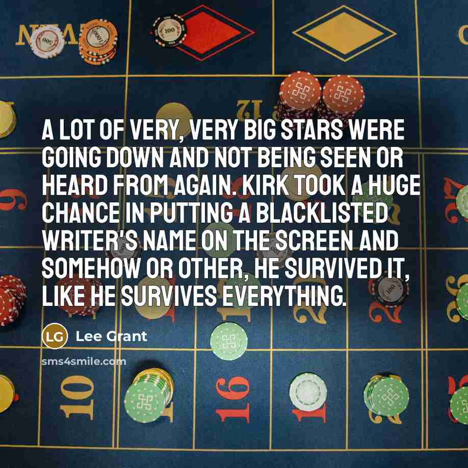 “A lot of very, very big stars were going down…” quote by Lee Grant