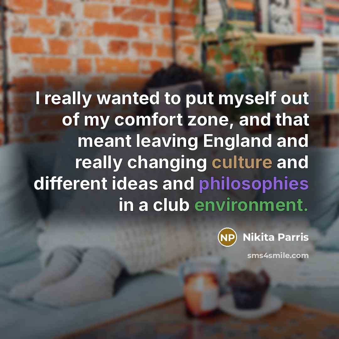 “I really wanted to put myself out of my comfort…” quote by Nikita Parris